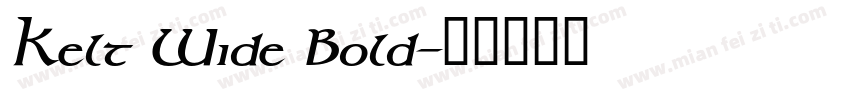 Kelt Wide Bold字体转换